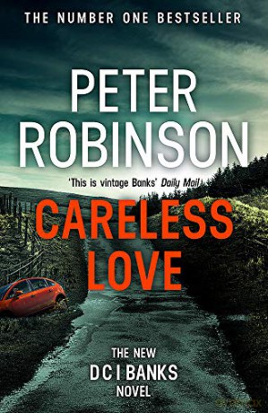 Careless Love: DCI Banks 25 [KSIĄŻKA]