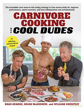 Carnivore Cooking for Cool Dudes [KSIĄŻKA]