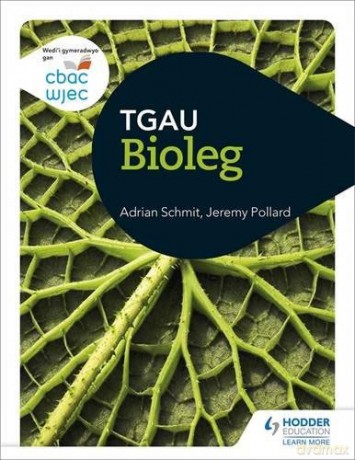 CBAC TGAU Bioleg (WJEC GCSE Biology Welsh-language edition) - Adrian Schmit [KSIĄŻKA]