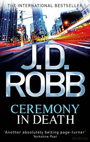 Ceremony In Death - J. D. Robb [KSIĄŻKA]