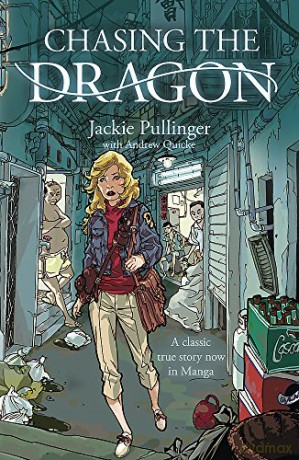 Chasing the Dragon (Manga) (Graphic Novel) - Jackie Pullinger [KSIĄŻKA]