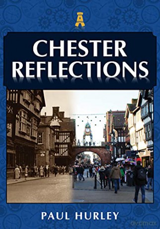 Chester Reflections - Paul Hurley [KSIĄŻKA]