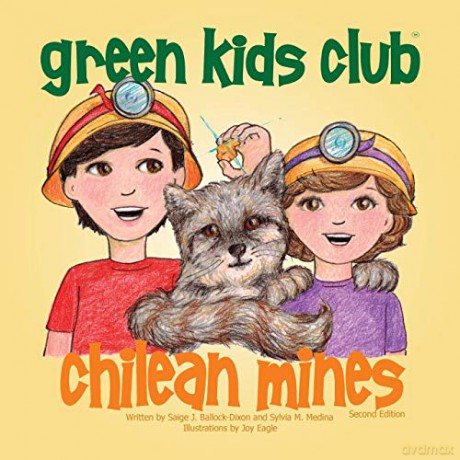 Chilean Mines (Green Kids Club Adventures) [KSIĄŻKA]