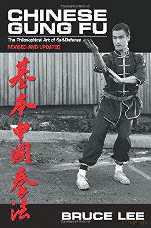Chinese Gung Fu: The Philosophical Art of Self-Defense - Bruce Lee [KSIĄŻKA]