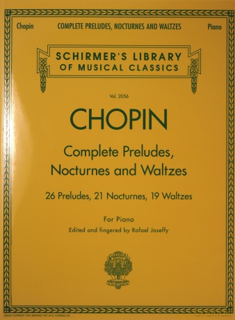 Chopin Complete Preludes, Nocturnes and Waltzes: Piano Solos (Schirmer's Library of Musical Classics): 26 Preludes, 21 Nocturnes, 19 Waltzes for Piano - Frederic Chopin [KSIĄŻKA]