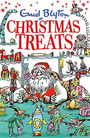 Christmas Treats: Contains 29 classic Blyton tales (Bumper Short Story Collections) - Enid Blyton [KSIĄŻKA]