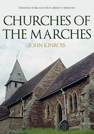 Churches of the Marches - John Kinross [KSIĄŻKA]