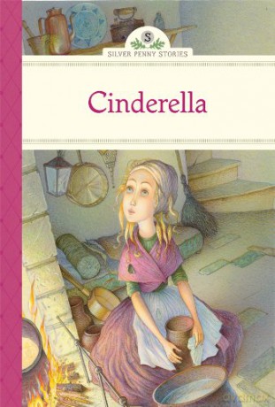 Cinderella (Silver Penny Stories) [KSIĄŻKA]