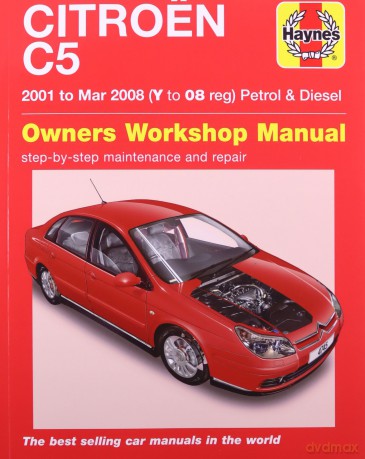 Citroen C5 Owners Workshop Manual [KSIĄŻKA]