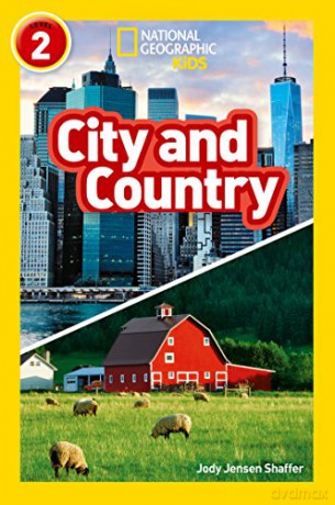 City and Country: Level 2 (National Geographic Readers) - Jody Jensen Shaffer [KSIĄŻKA]