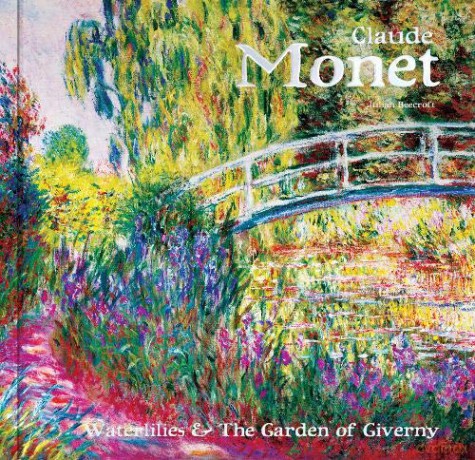 Claude Monet: Waterlilies and the Garden of Giverny (Masterworks) - Dr Julian Beecroft [KSIĄŻKA]