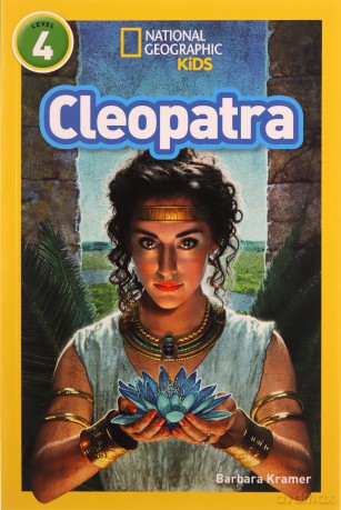 Cleopatra: Level 4 (National Geographic Readers) - Barbara Kramer [KSIĄŻKA]