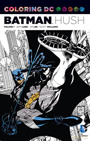 Coloring DC TP Vol 01 Batman Hush (Dc Comics Coloring Book) - Jeph Loeb [KSIĄŻKA]