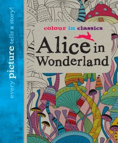 Colour in Classics: Alice in Wonderland - Lewis Carroll [KSIĄŻKA]