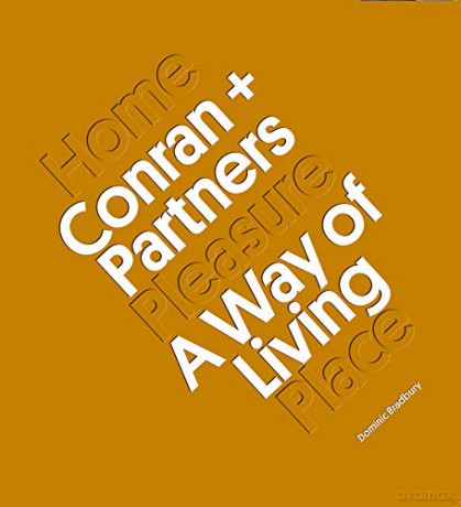 Conran + Partners: Invention and Reinvention: A Way of Living [KSIĄŻKA]