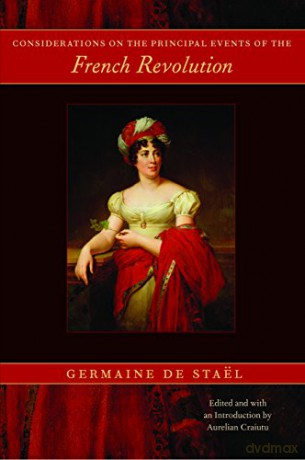 Considerations on the Principal Events of the French Revolution - G Stael [KSIĄŻKA]