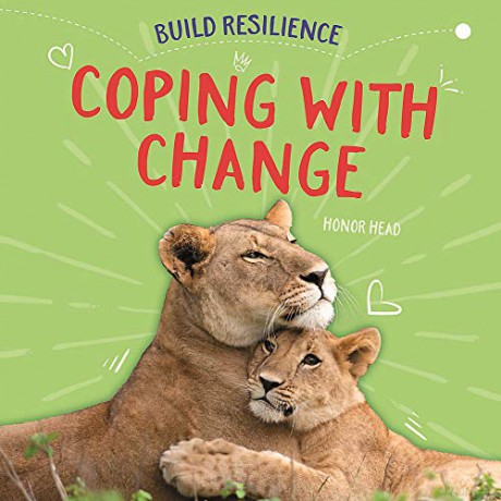 Coping with Change (Build Resilience) - Honor Head [KSIĄŻKA]