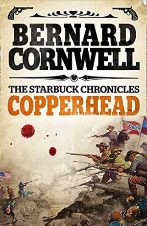 Copperhead (The Starbuck Chronicles): Book 2 - Bernard Cornwell [KSIĄŻKA]