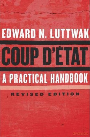 Coup d'État: A Practical Handbook, Revised Edition [KSIĄŻKA]