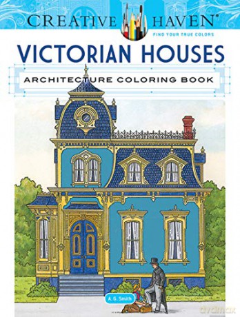 Creative Haven Victorian Houses Architecture Coloring Book - A. G. Smith [KSIĄŻKA]