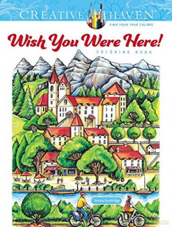 Creative Haven Wish You Were Here! Coloring Book - Teresa Goodridge [KSIĄŻKA]