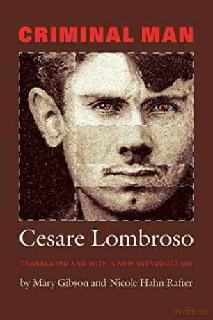 Criminal Man - Cesare Lombroso [KSIĄŻKA]