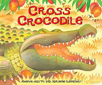 Cross Crocodile (African Animal Tales) - Mwenye Hadithi [KSIĄŻKA]