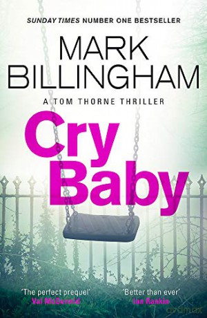 Cry Baby (Tom Thorne Novels) - Mark Billingham [KSIĄŻKA]