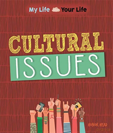 Cultural Issues (My Life, Your Life) - Honor Head [KSIĄŻKA]