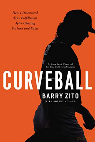 Curveball: How I Discovered True Fulfillment After Chasing Fortune and Fame [KSIĄŻKA]