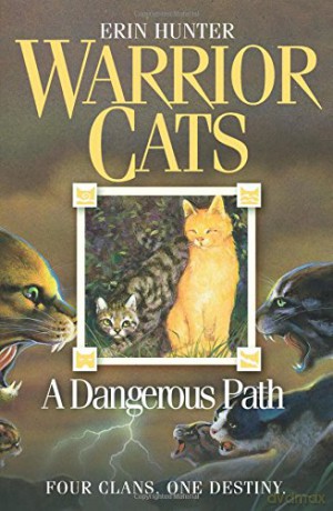 Dangerous Path (Warrior Cats): Book 5 - Erin Hunter [KSIĄŻKA]