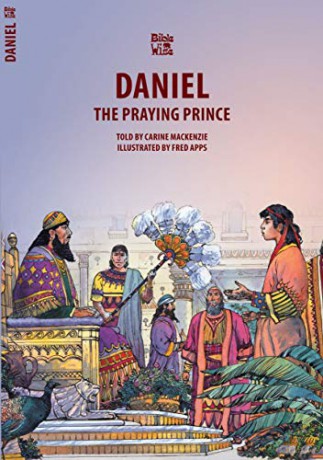Daniel: The Praying Prince (Bible Wise) - Carine MacKenzie [KSIĄŻKA]