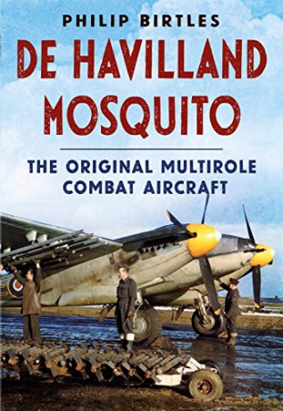 de Havilland Mosquito: The Original Multirole Combat Aircraft [KSIĄŻKA]