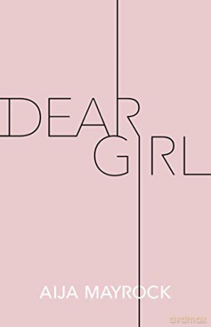 Dear Girl - Aija Mayrock [KSIĄŻKA]