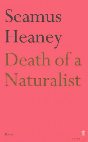 Death of a Naturalist (Faber Poetry) - Seamus Heaney [KSIĄŻKA]