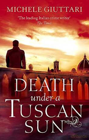 Death Under a Tuscan Sun (Michele Ferrara) [KSIĄŻKA]