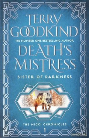 Death's Mistress (Sister of Darkness: The Nicci Chronicles): 1 [KSIĄŻKA]