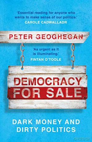 Democracy for Sale: Dark Money and Dirty Politics [KSIĄŻKA]