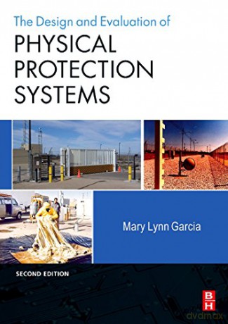 Design and Evaluation of Physical Protection Systems [KSIĄŻKA]