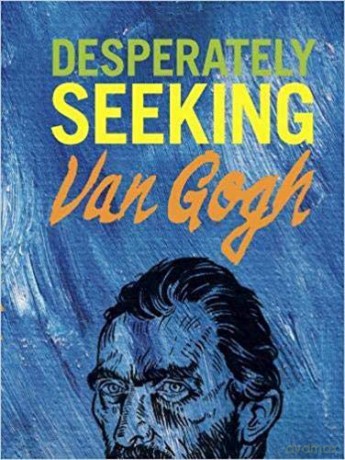 Desperately Seeking Van Gogh - Ian Castello-Cortes [KSIĄŻKA]