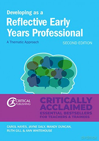 Developing As a Reflective Early Years P: A Thematic Approach - Carol Hayes [KSIĄŻKA]