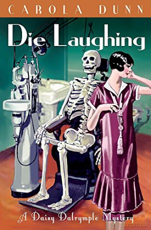 Die Laughing (Daisy Dalrymple Mystery) [KSIĄŻKA]