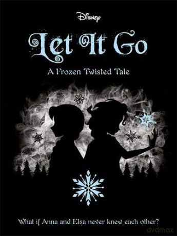 Disney Frozen: Let It Go (Twisted Tales) - Jen Calonita [KSIĄŻKA]