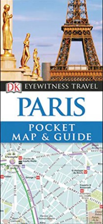 DK Eyewitness Paris Pocket Map and Guide (Pocket Travel Guide) [KSIĄŻKA]