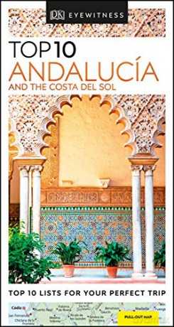 DK Eyewitness Top 10 Andalucía and the Costa del Sol (Pocket Travel Guide) [KSIĄŻKA]