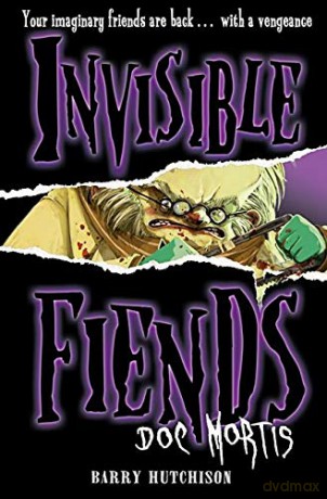 Doc Mortis: Book 4 (Invisible Fiends) - Barry Hutchison [KSIĄŻKA]