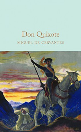 Don Quixote (Macmillan Collector's Library) - Miguel de Cervantes [KSIĄŻKA]