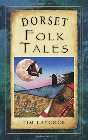 Dorset Folk Tales (Folk Tales (Folk Tales: United Kingdom) [KSIĄŻKA]