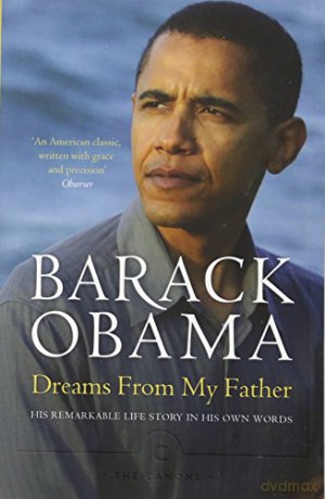 Dreams From My Father: A Story of Race and Inheritance (Canons) - Barack Obama [KSIĄŻKA]