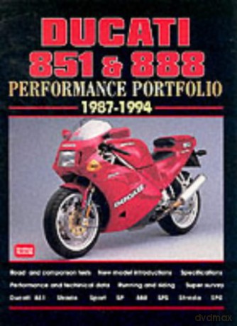 Ducati 851 and 888 Performance Portfolio 1987-1994 (Brooklands Books Road Tests Series) [KSIĄŻKA]
